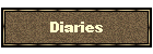 Diaries