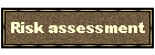 Risk assessment