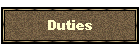 Duties